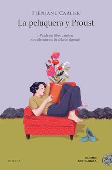 La peluquera y Proust (Nefelibata)
