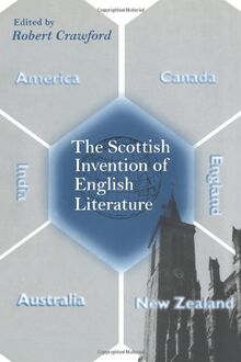 Scottish Invention of English Lit