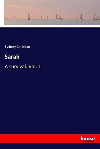 Sarah: A survival. Vol. 1