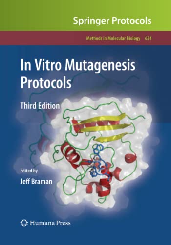 In Vitro Mutagenesis Protocols: Third Edition (Methods in Molecular Biology, Band 634)
