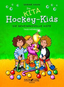 Die KITA Hockey-Kids: Die geheimnisvolle Kiste