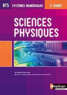 Sciences physiques BTS systèmes numériques : 2eme année, élève : 2014