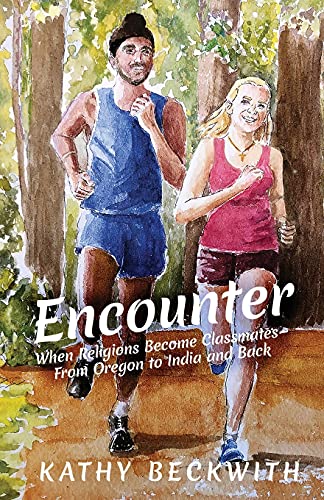 ENCOUNTER: When Religions Become Classmates - From Oregon to India and Back