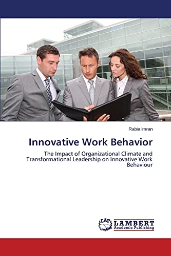 Innovative Work Behavior: The Impact of Organizational Climate and Transformational Leadership on Innovative Work Behaviour