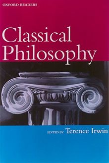Classical Philosophy (Oxford Readers)