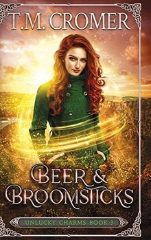 Beer & Broomsticks (The Unlucky Charms)