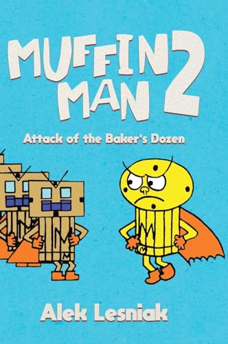 Muffin Man 2: Attack of the Bakers Dozen
