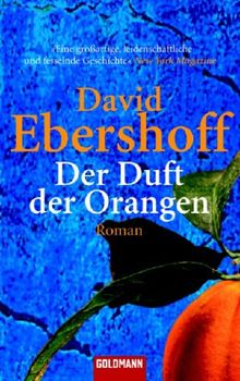 Der Duft der Orangen.