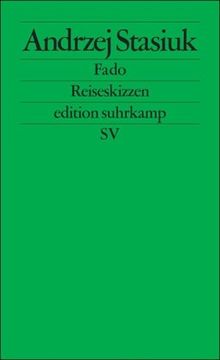 Fado: Reiseskizzen (edition suhrkamp)