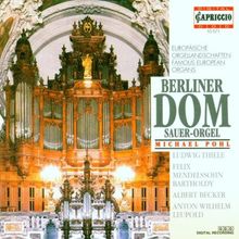 Europäische Orgellandschaften - Die Sauer-Orgel des Berliner Doms