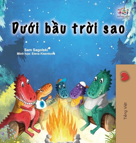 Under the Stars (Vietnamese Children's Book ) (Vietnamese Bedtime Collection)