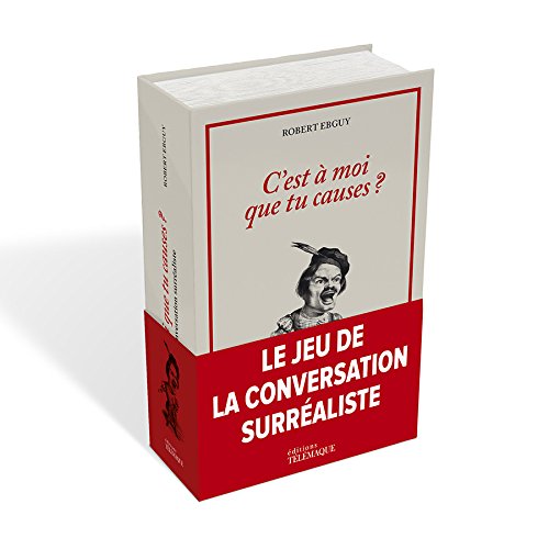 C'est à Moi Que Tu Causes ?