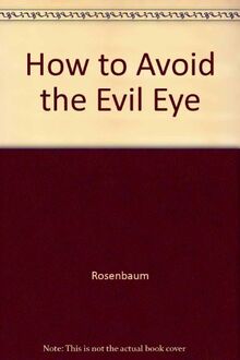 How to Avoid the Evil Eye