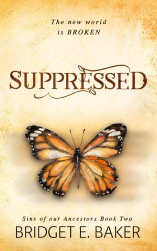 Suppressed (Sins of Our Ancestors, Band 2)