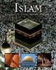 Islam: Geschichte -Lehre- Glaube -Weltbild