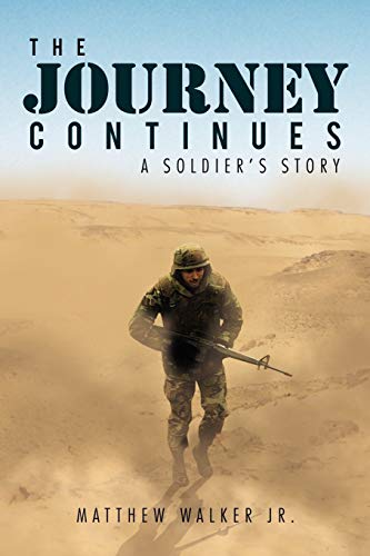 The Journey Continues: A Soldier's Story