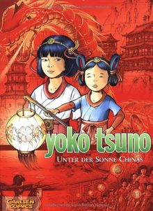 Yoko Tsuno Sammelbände, Band 5: Unter der Sonne Chinas