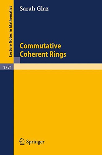 Commutative Coherent Rings (Lecture Notes in Mathematics)