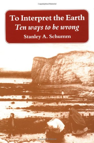 To Interpret the Earth: Ten Ways to Be Wrong