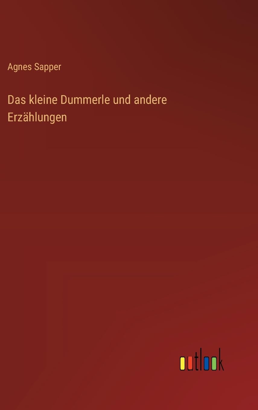 Das kleine Dummerle und andere Erzählungen