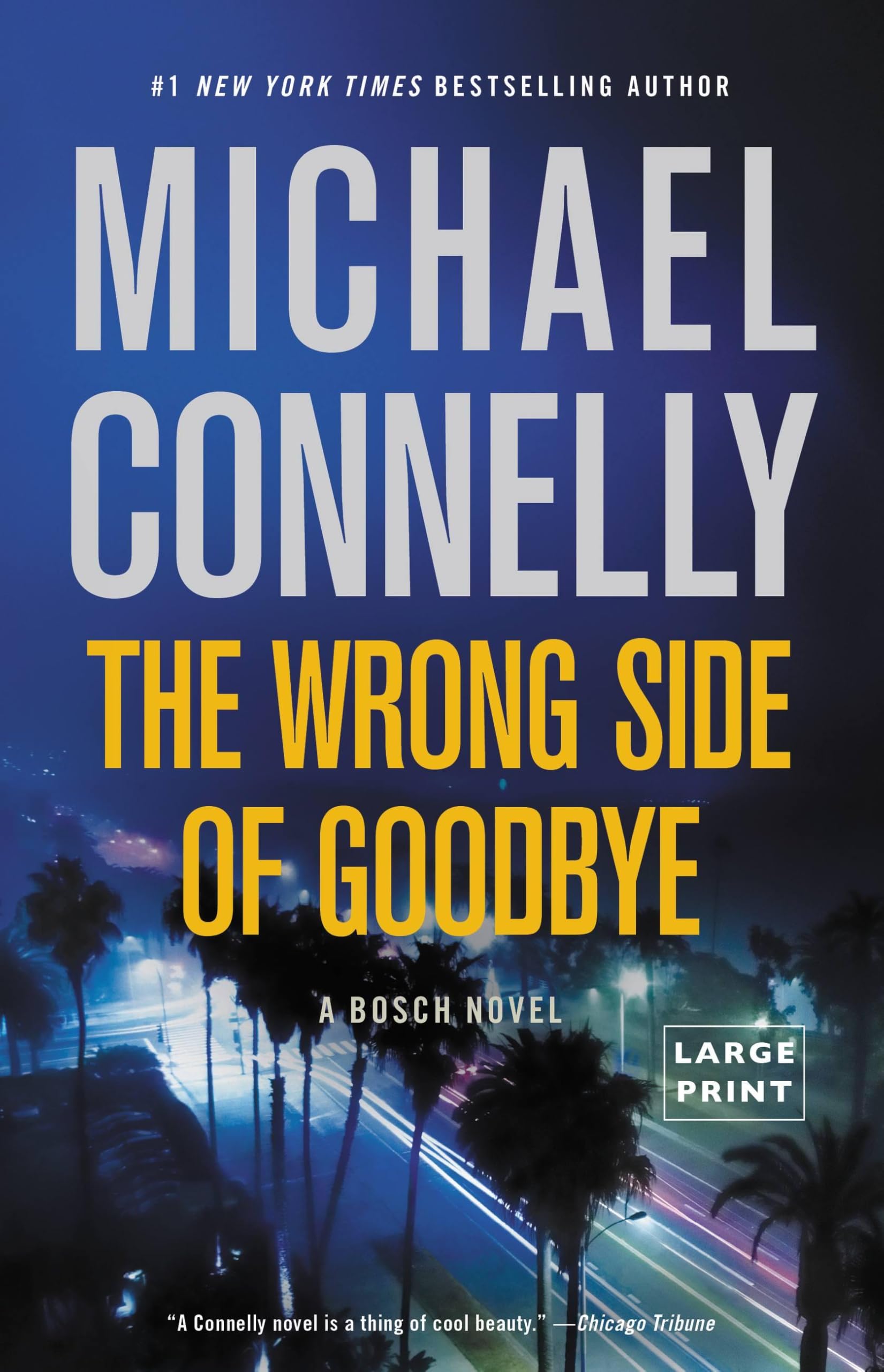The Wrong Side of Goodbye (A Harry Bosch Novel, 19, Band 19)
