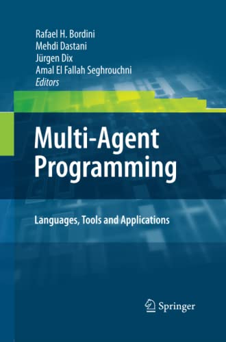 Multi-Agent Programming:: Languages, Tools and Applications