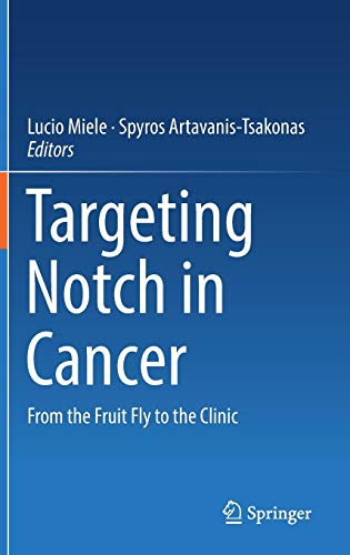 Targeting Notch in Cancer: From the Fruit Fly to the Clinic