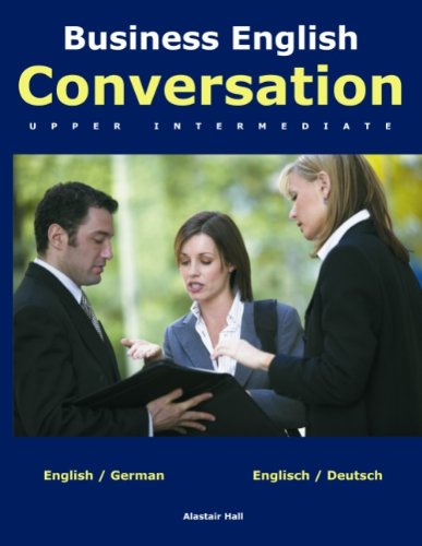 Business English Conversation: upper intermediate