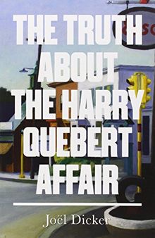 The Truth about the Harry Quebert Affair