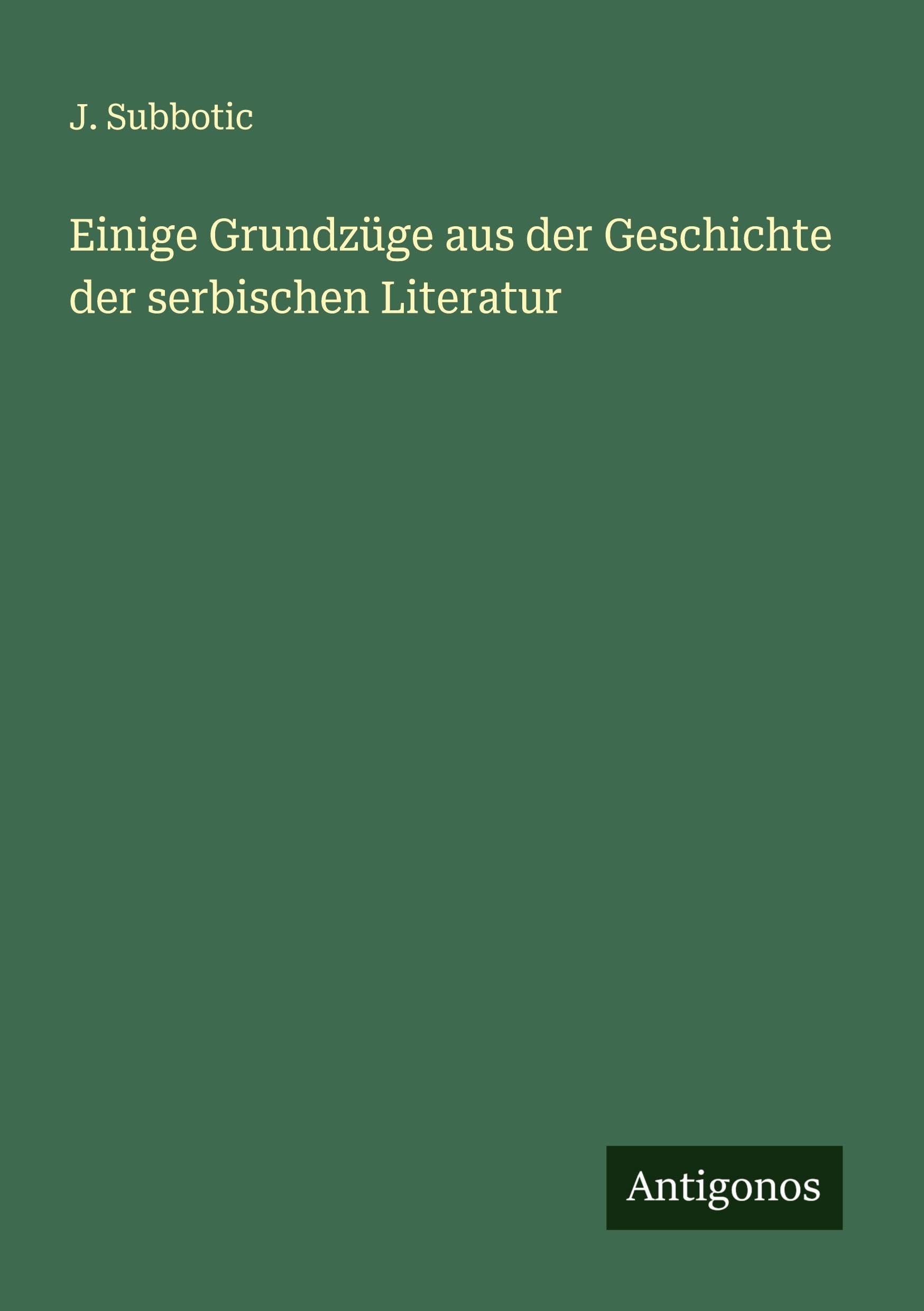 Einige Grundzüge aus der Geschichte der serbischen Literatur