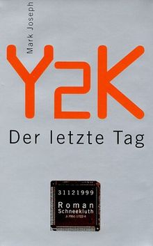 Y2K. Der letzte Tag