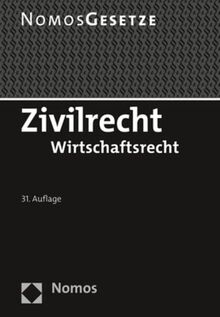 Zivilrecht: Wirtschaftsrecht - Rechtsstand: 22. August (BGBI. I Nr. 30)