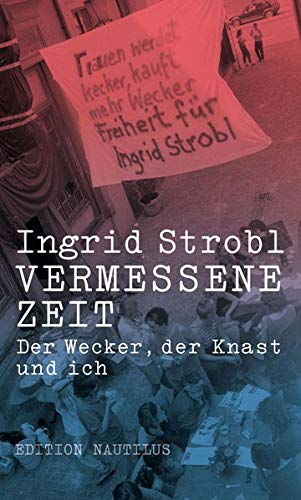 Vermessene Zeit - Ingrid Strobl Kartoniert (TB)