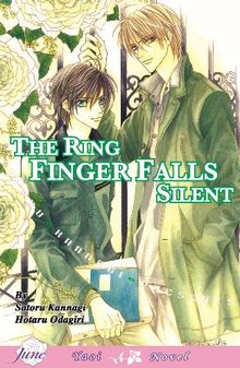 Only the Ring Finger Knows - Volume 3: The Ring Finger Falls Silent (Yaoi Novel): Ring Finger Falls Silent (Yaoi Novel) v. 3