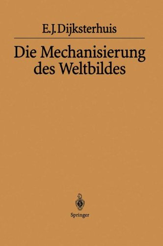 Die Mechanisierung des Weltbildes