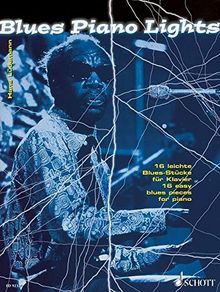 Blues Piano Lights: 16 leichte Blues-Stücke. Klavier.