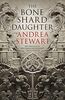 The Bone Shard Daughter: The Drowning Empire Book One: ONE OF THE BEST FANTASY NOVELS I´VE READ IN A LONG TIME
