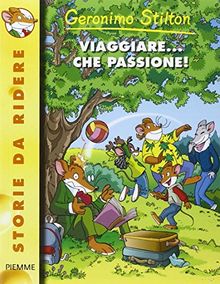 Viaggiare... che passione!
