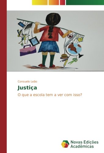 Justiça: O que a escola tem a ver com isso?