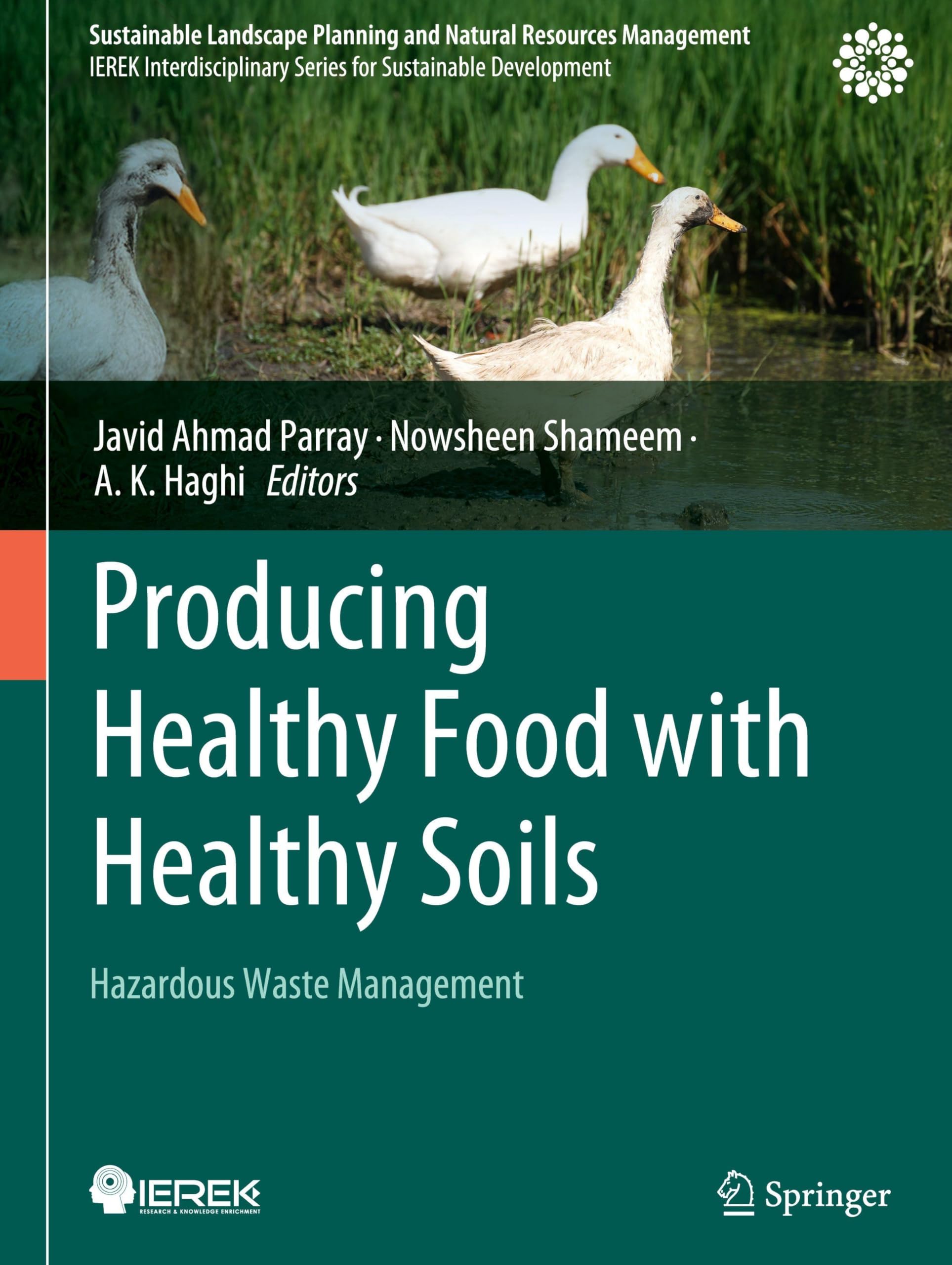Producing Healthy Food with Healthy Soils: Hazardous Waste Management (Sustainable Landscape Planning and Natural Resources Management)