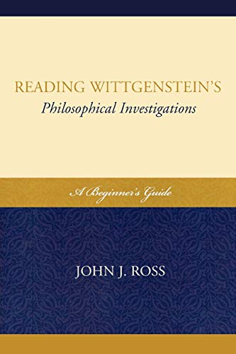 Reading Wittgenstein's Philosophical Investigations: A Beginner's Guide
