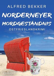 Norderneyer Mordgeständnis. Ostfrieslandkrimi (Die Inselermittler)