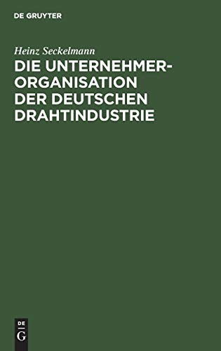 Die Unternehmer-Organisation der deutschen Drahtindustrie