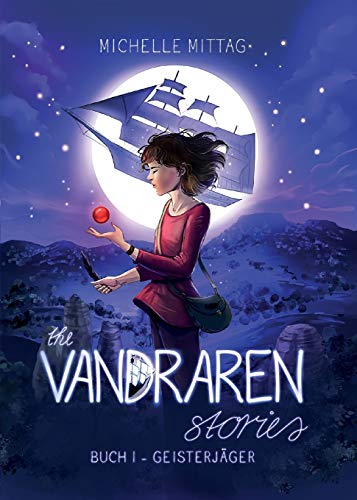 The Vandraren Stories: Buch I - Geisterjäger