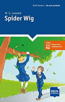 Spider Wig: Lektüre + Delta Augmented