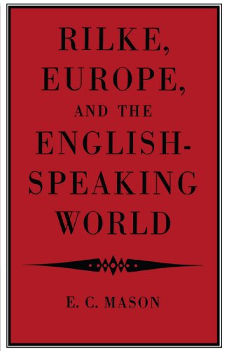 Rilke, Europe, and the English-Speaking World