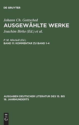 Ausgewählte Werke: Kommentar zu Band 1-4 (Ausgaben deutscher Literatur des 15. bis 18. Jahrhunderts, Band 104)