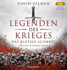 Das blutige Schwert (Legenden des Krieges I, 2 MP3-CDs mit 1085 Min.)