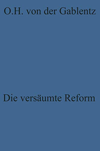Die Versäumte Reform: Zur Kritik der westdeutschen Politik