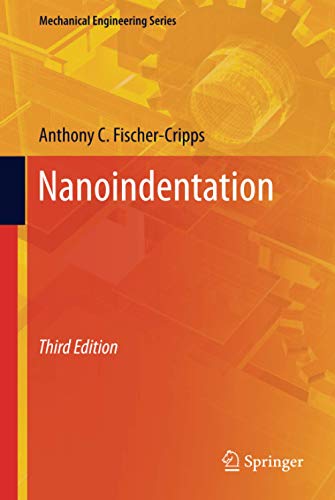 Nanoindentation (Mechanical Engineering Series)